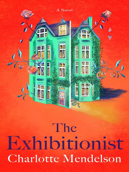 Title details for The Exhibitionist by Charlotte Mendelson - Available